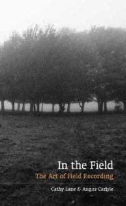 In the Field by Cathy Lane and Angus Carlyle 