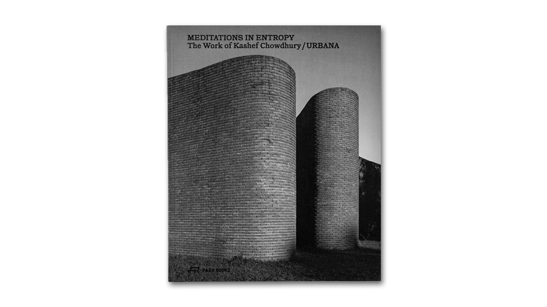 ‘Meditations in Entropy: The Work of Kashef Chowdhury/URBANA', Reviewed